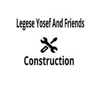 Legese Yosef And Friends General Construction